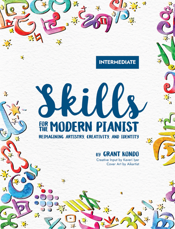 Skills for the Modern Pianist, Intermediate, by Grant Kondo